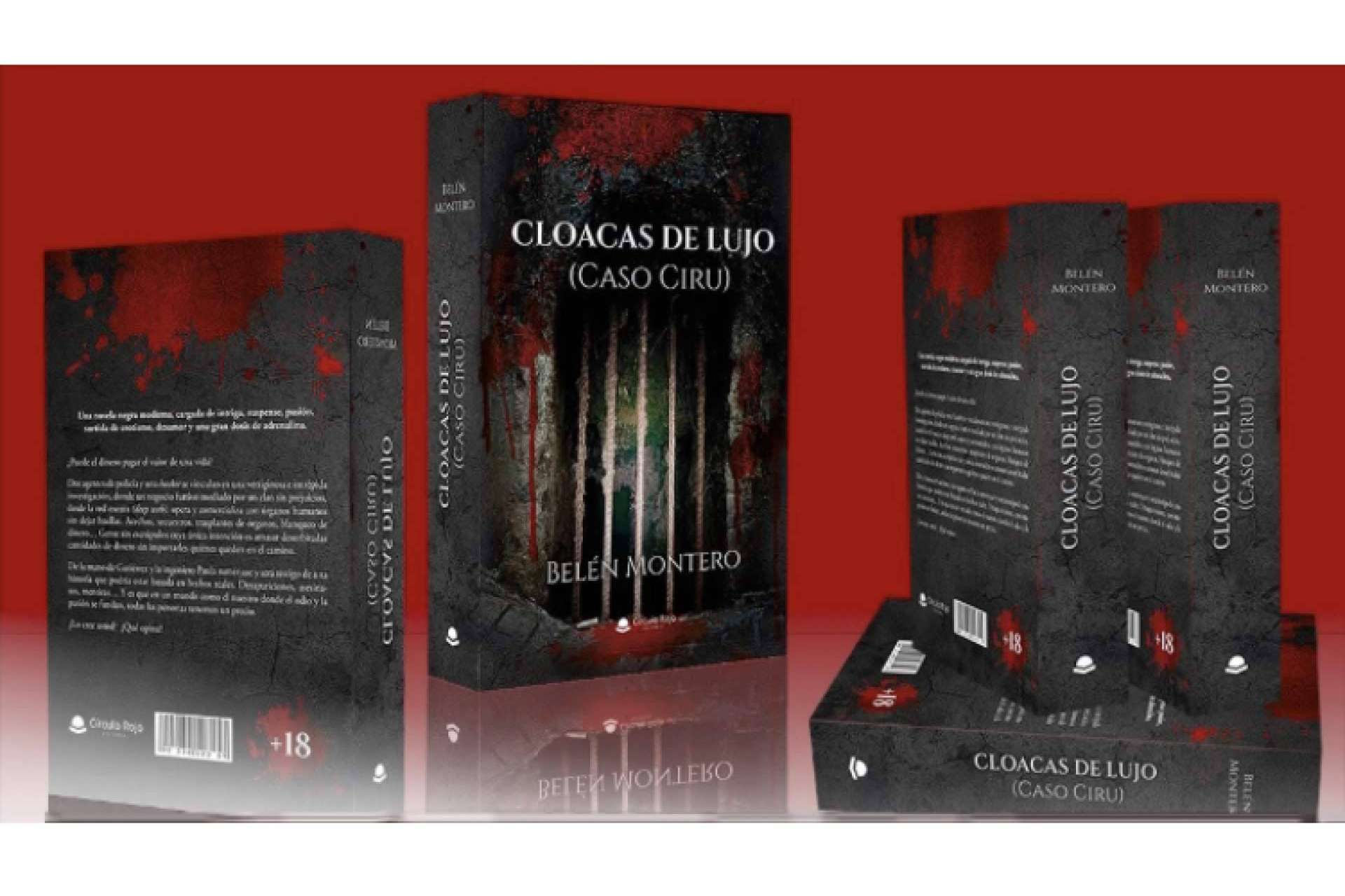 La novela Cloacas de Lujo (Caso CIRU) de Belén Montero